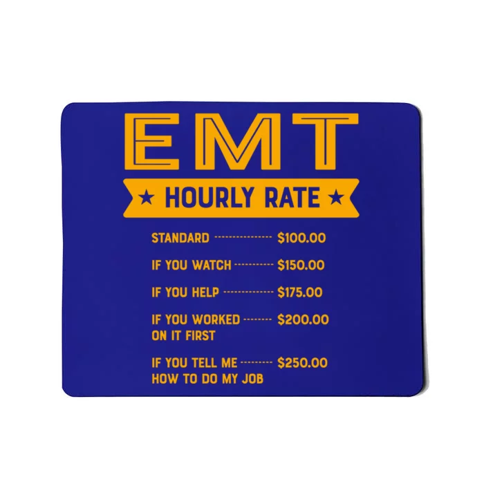 Emt Hourly Rate Labour Day Paramedic Workers Day Gift Mousepad