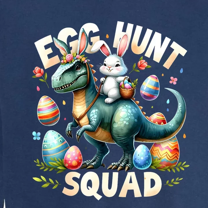 Egg Hunt Squad Bunny Dinosaur Easter Day Bunny Egg Hunt Garment-Dyed Sweatshirt