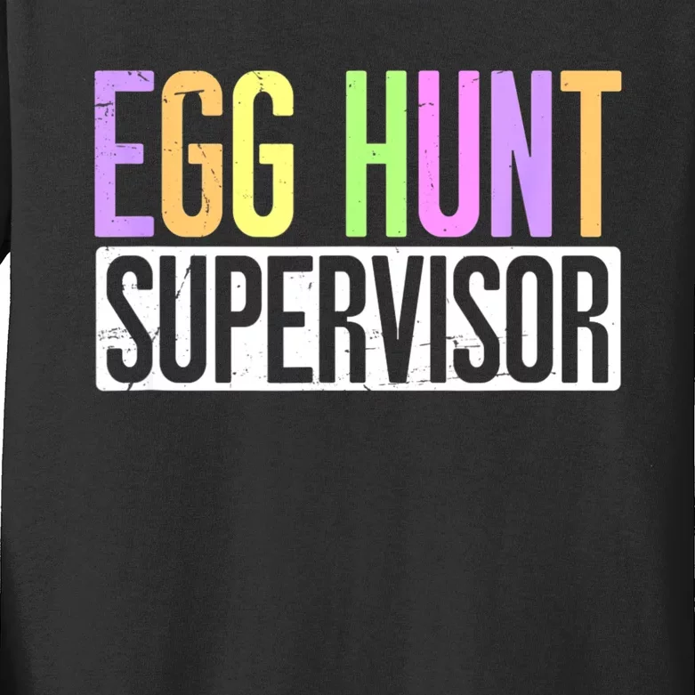 Egg Hunt Supervisor Egg Hunting Party Mom Dad Adult Easter Kids Long Sleeve Shirt