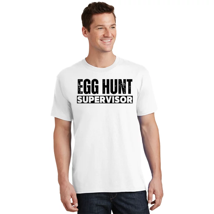 Egg Hunt Supervisor – Egg Hunting Squad T-Shirt