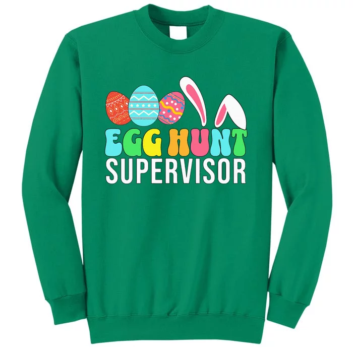 Egg Hunt Supervisor Easter Egg Hunting Supervisor Sweatshirt