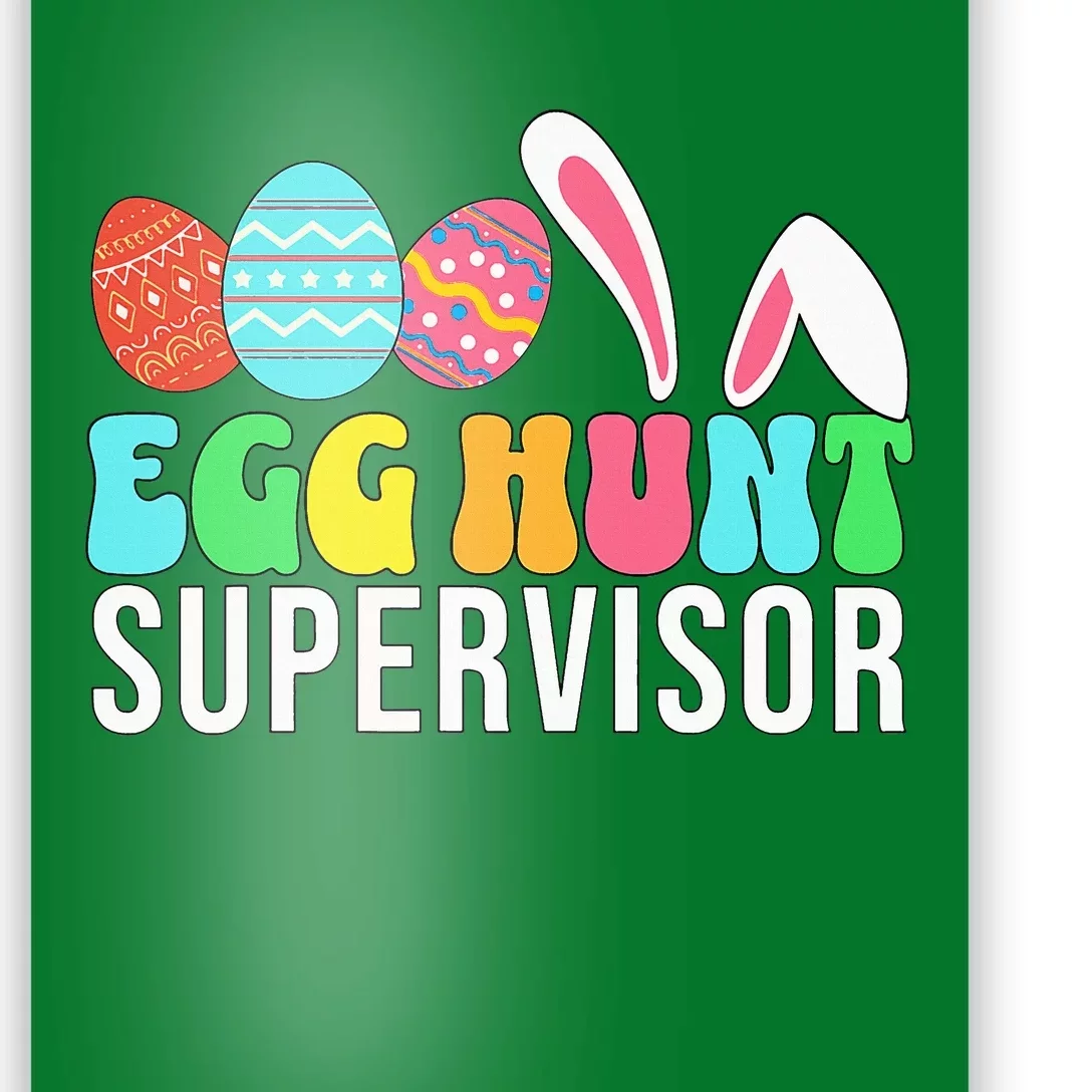 Egg Hunt Supervisor Easter Egg Hunting Supervisor Poster