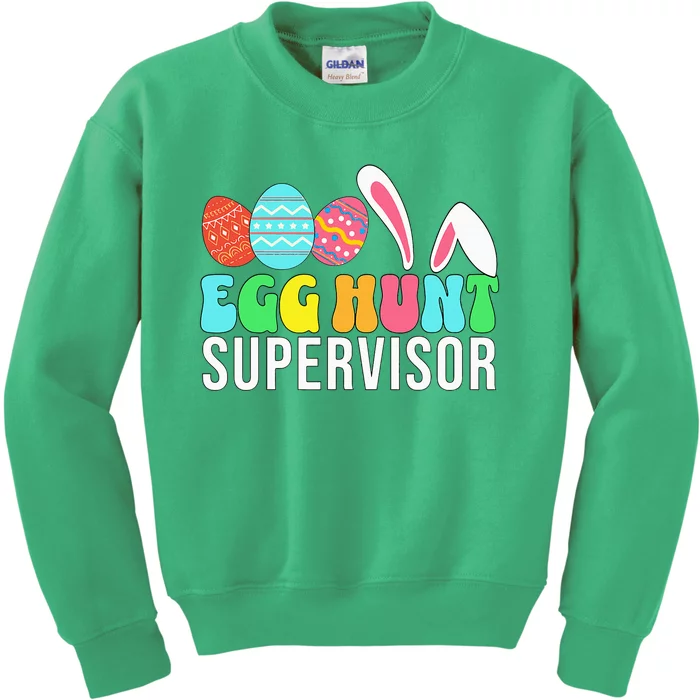 Egg Hunt Supervisor Easter Egg Hunting Supervisor Kids Sweatshirt