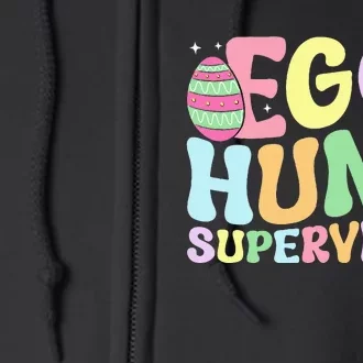 Egg Hunt Supervisor Mom Dad Full Zip Hoodie