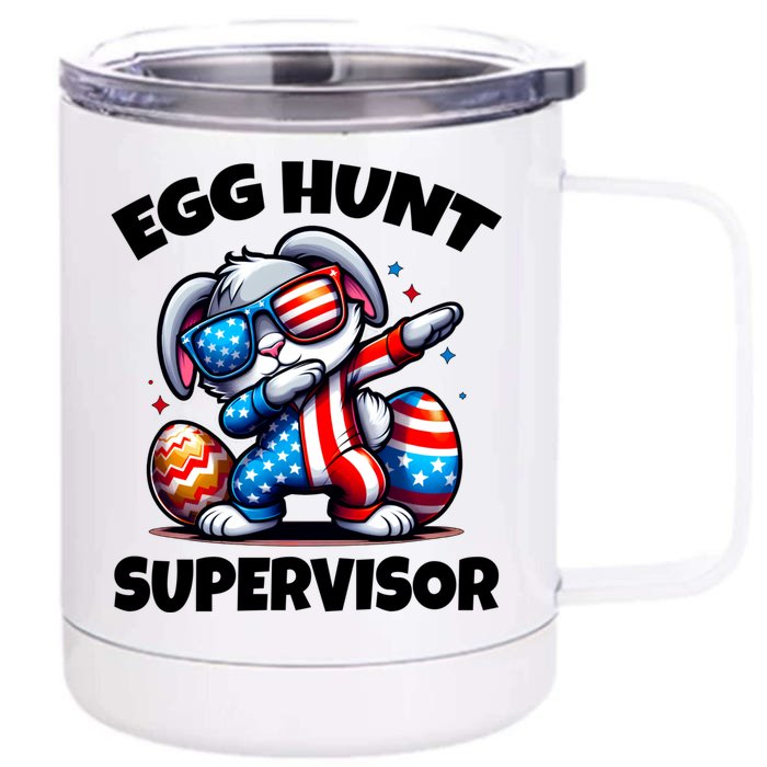 Egg Hunt Supervisor Easter 2024 Family Matching Front & Back 12oz Stainless Steel Tumbler Cup