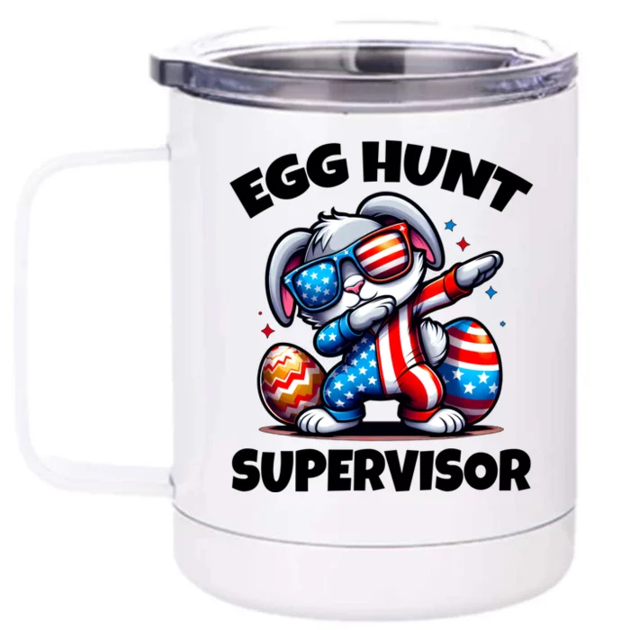 Egg Hunt Supervisor Easter 2024 Family Matching Front & Back 12oz Stainless Steel Tumbler Cup