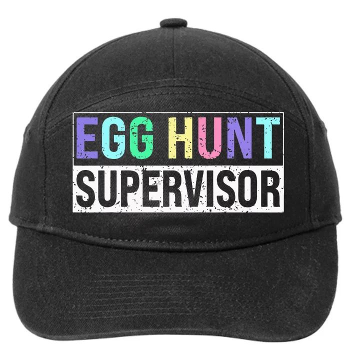 Egg Hunt Supervisor Egg Hunting Party Mom Dad 7-Panel Snapback Hat