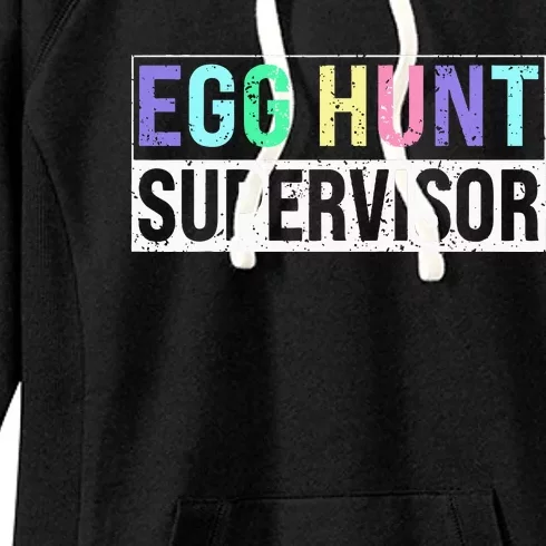 Egg Hunt Supervisor Egg Hunting Party Mom Dad Women's Fleece Hoodie