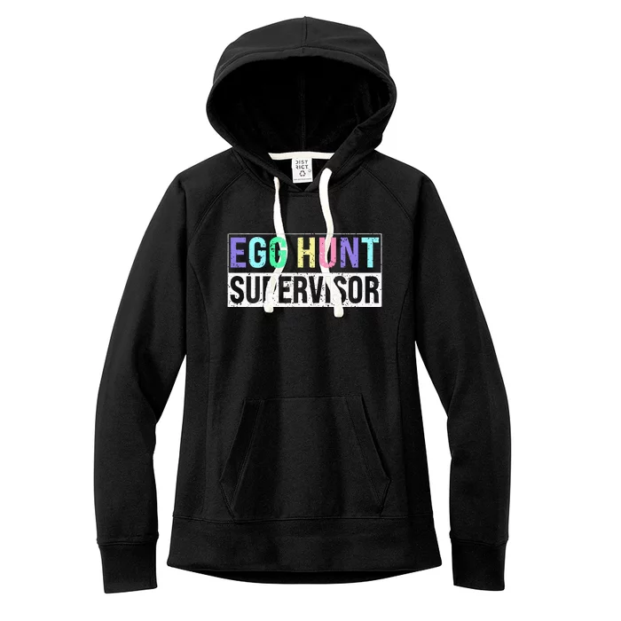 Egg Hunt Supervisor Egg Hunting Party Mom Dad Women's Fleece Hoodie