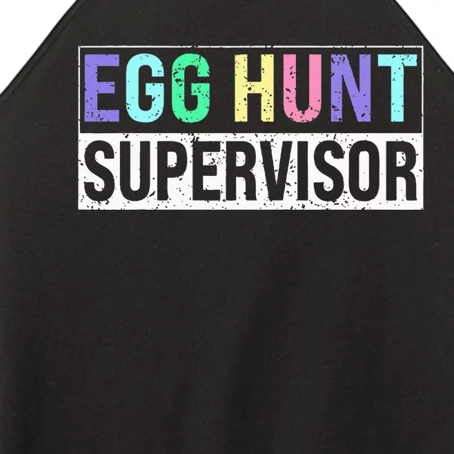 Egg Hunt Supervisor Egg Hunting Party Mom Dad Women’s Perfect Tri Rocker Tank