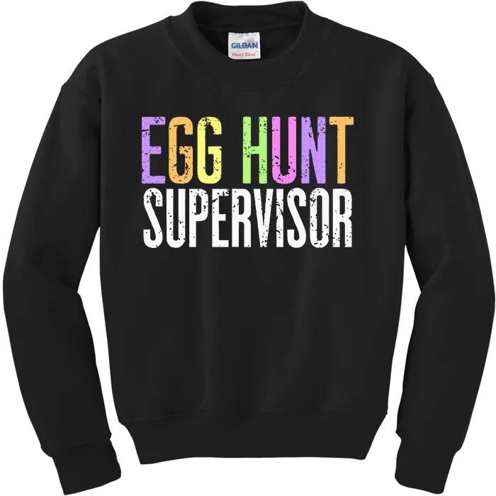 Egg Hunt Supervisor Kids Sweatshirt