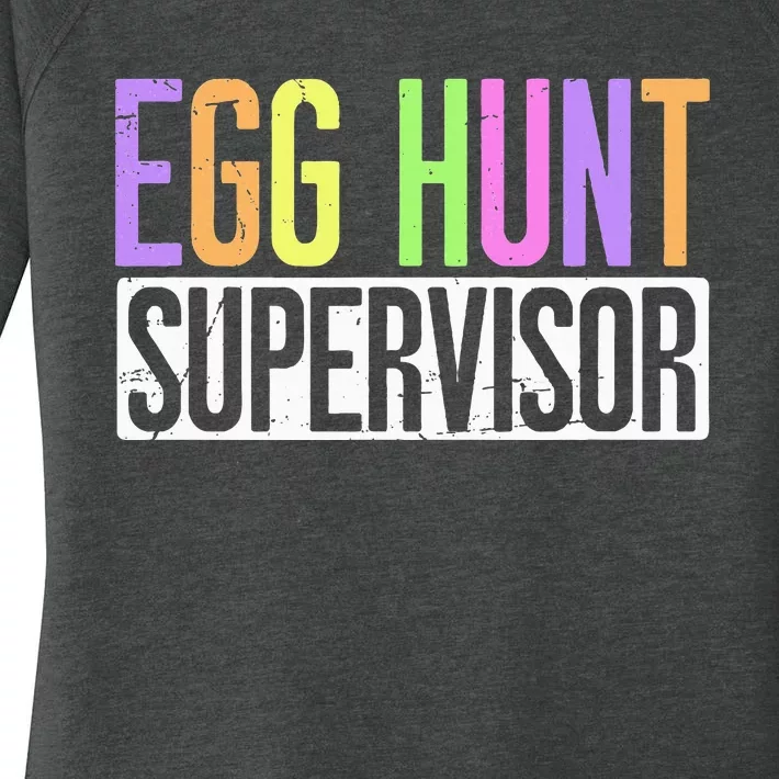 Egg Hunt Supervisor Egg Hunting Party Mom Dad Women's Perfect Tri Tunic Long Sleeve Shirt