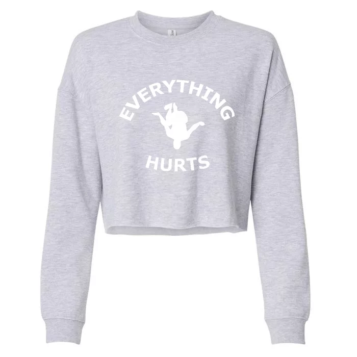 Everything Hurts Team Cropped Pullover Crew