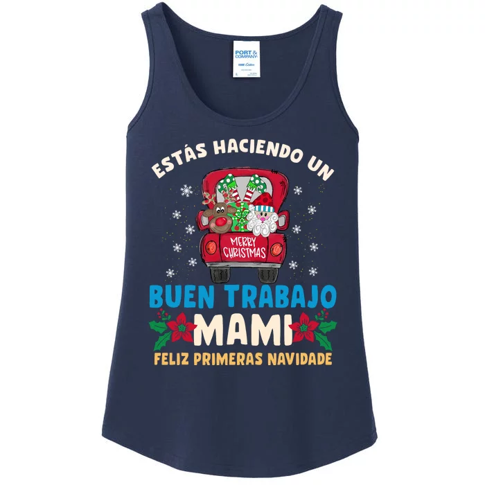 Estas Haciendo Un Buen Trabajo Mami Ladies Essential Tank