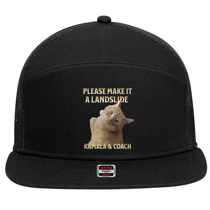 Elect Harris Walz 2024 Cat Please Make It A Landslide 7 Panel Mesh Trucker Snapback Hat