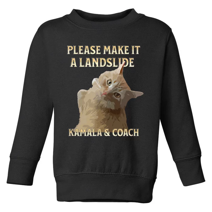 Elect Harris Walz 2024 Cat Please Make It A Landslide Toddler Sweatshirt