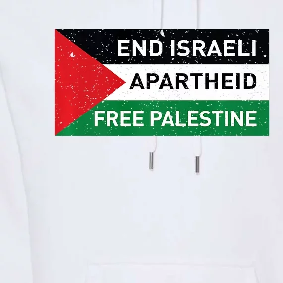 End Israeli Apartheid Free Palestine Flag Premium Hoodie