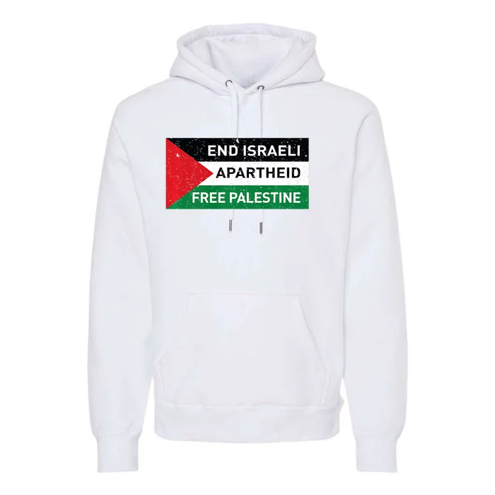 End Israeli Apartheid Free Palestine Flag Premium Hoodie