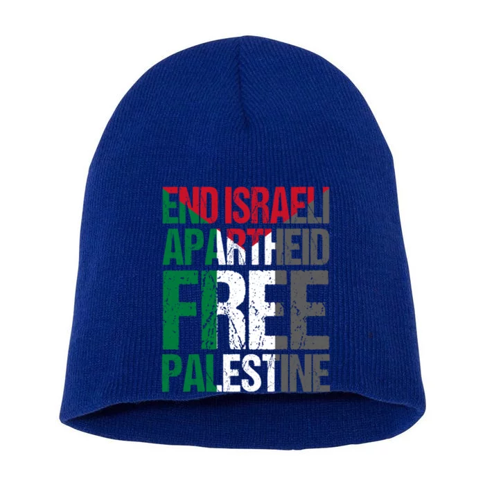 End Israeli Apartheid Free Palestine Gaza Awareness Quote Cute Gift Short Acrylic Beanie