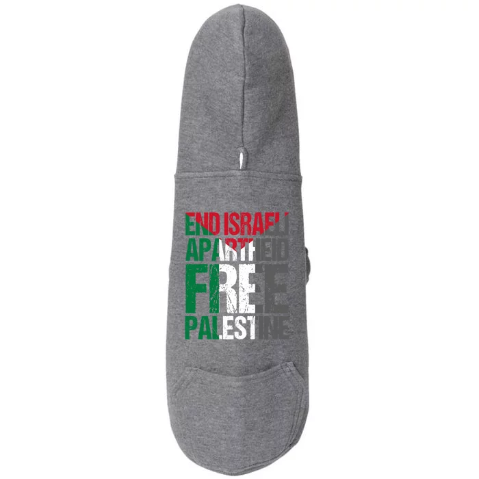 End Israeli Apartheid Free Palestine Gaza Awareness Quote Cute Gift Doggie 3-End Fleece Hoodie