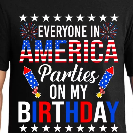 Everyone In America Parties On My Birthday 4th Of July Pajama Set