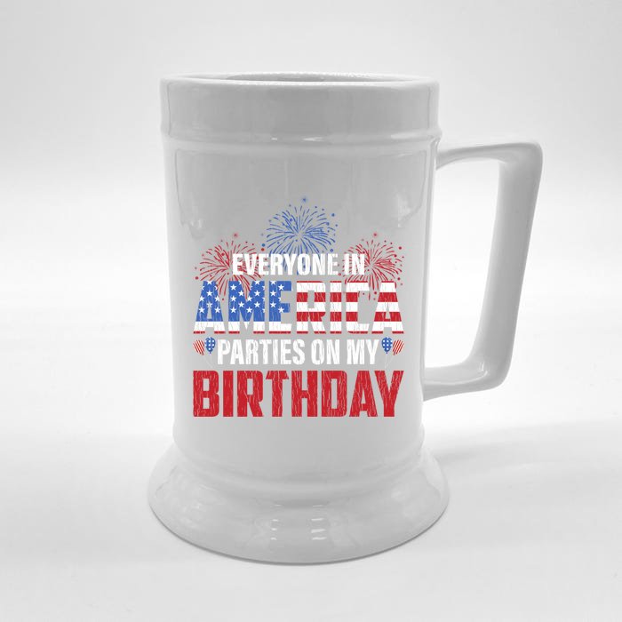 Everyone In America Parties On My Birthday 4th Of July Bday Cool Gift Front & Back Beer Stein