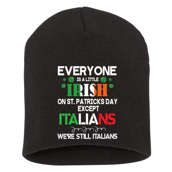 Everyone Is A Little Irish St Patrick Day Short Acrylic Beanie