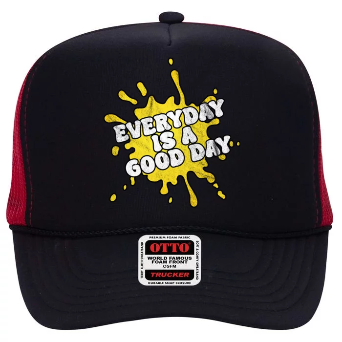 Everyday Is A Good Day Retro High Crown Mesh Trucker Hat