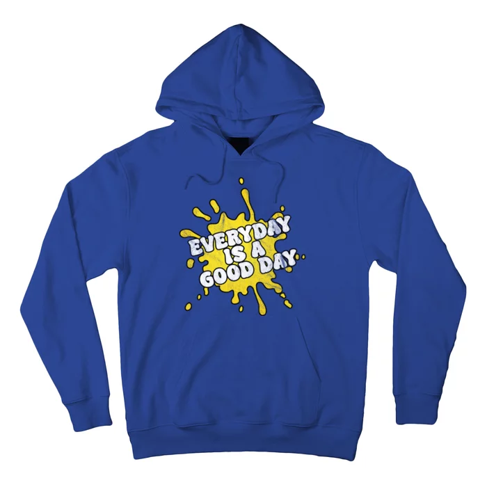 Everyday Is A Good Day Retro Hoodie