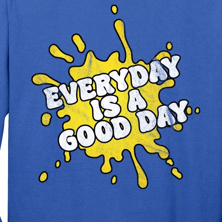 Everyday Is A Good Day Retro Long Sleeve Shirt