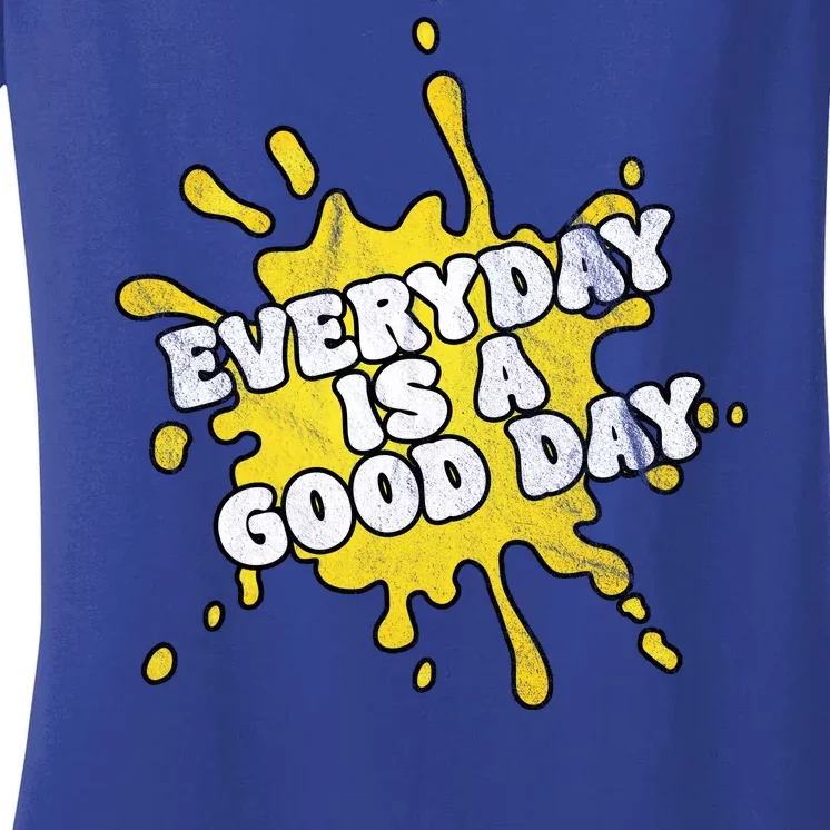 Everyday Is A Good Day Retro Women's V-Neck T-Shirt