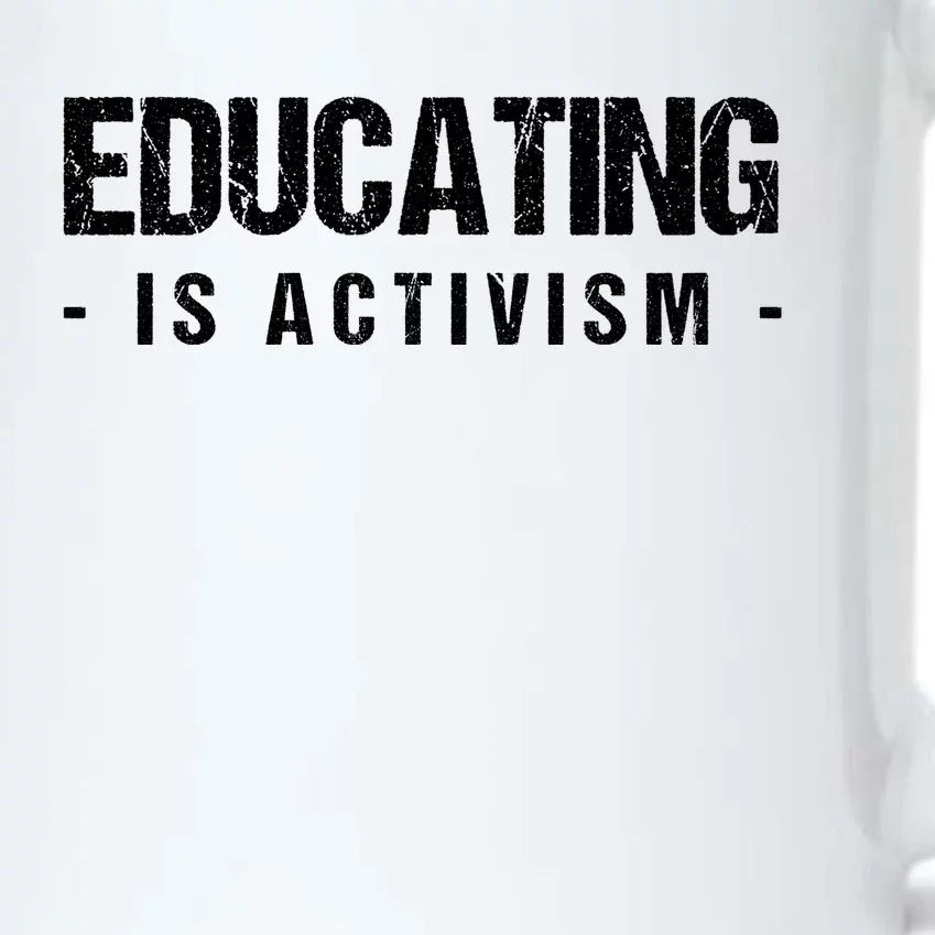 Educating Is Activism Feminist Social Justice Teacher Gifts Black Color Changing Mug