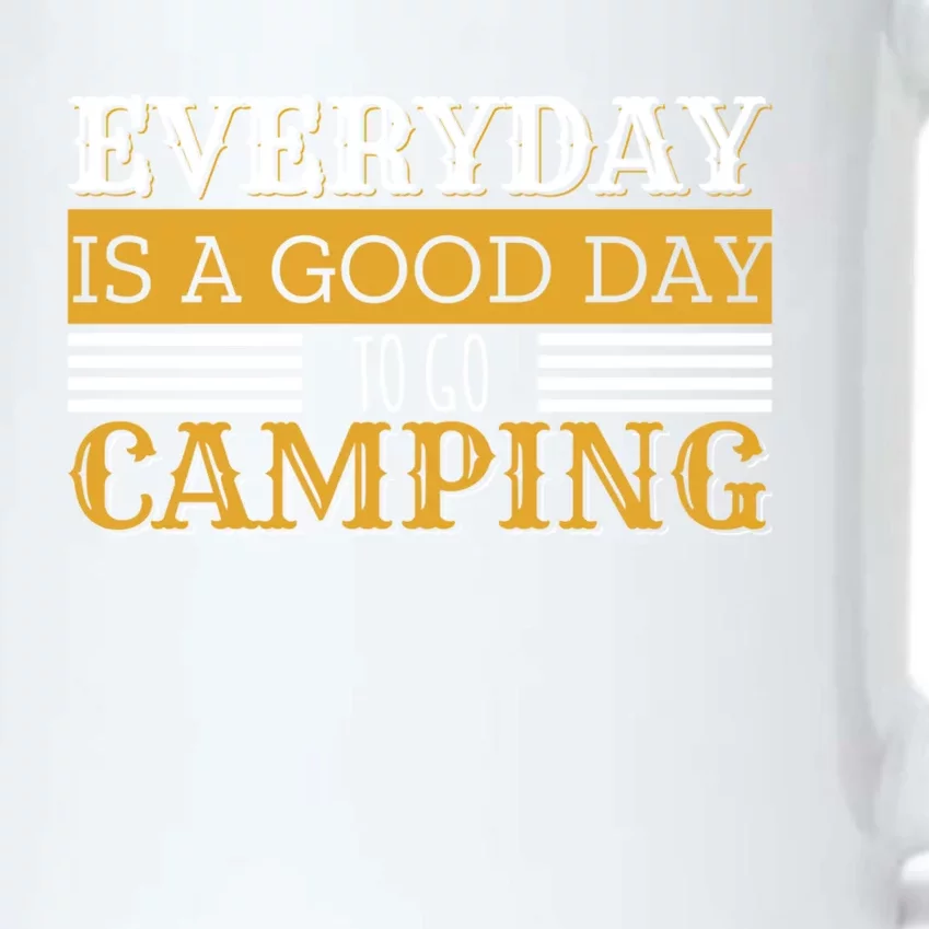 Everyday Is A Good Day To Go Camping Outdoor Nature Lover Gift Black Color Changing Mug