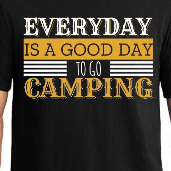 Everyday Is A Good Day To Go Camping Outdoor Nature Lover Gift Pajama Set