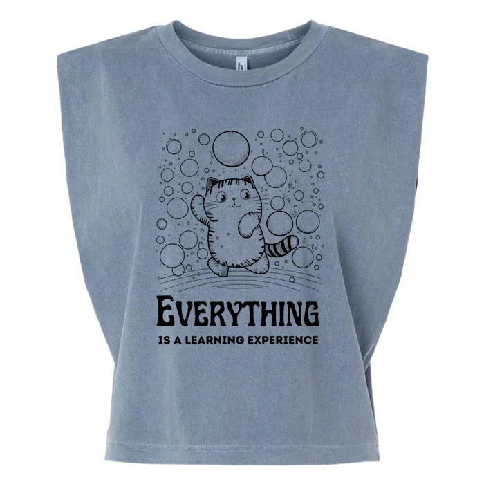 Everything Is A Learning Experience Garment-Dyed Women's Muscle Tee