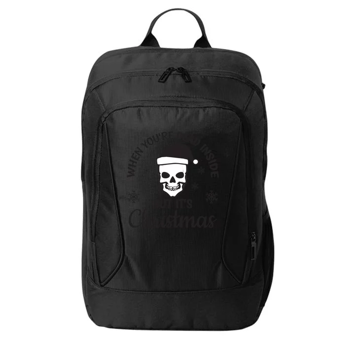 Embers In A Soulless Winter: Dead Inside But ItS Christmas Gift City Backpack