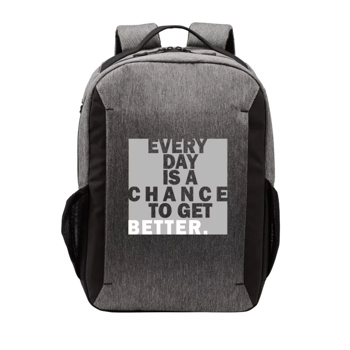 Everyday Is A Change To Get Better Vector Backpack