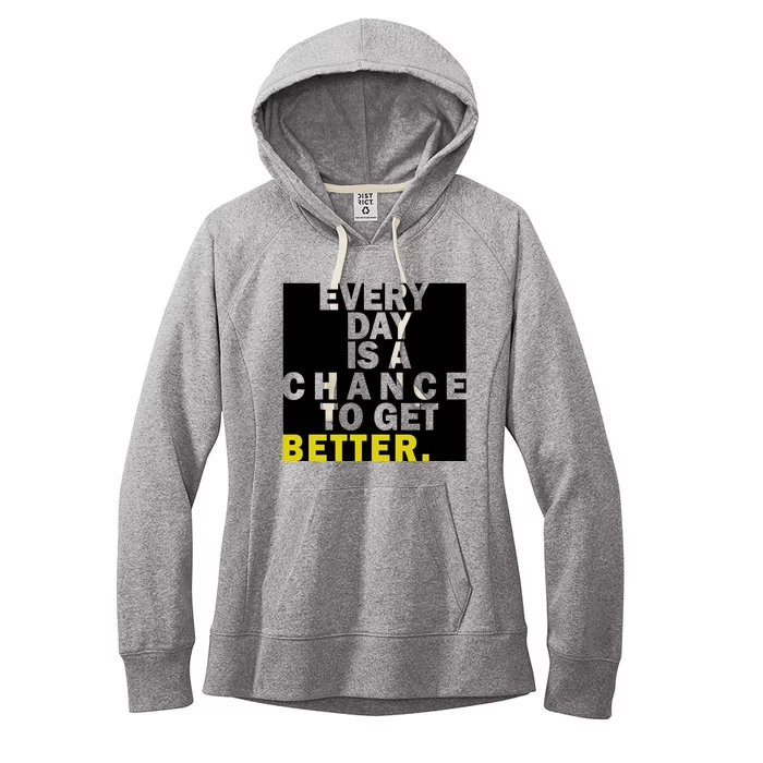 Everyday Is A Change To Get Better Women's Fleece Hoodie