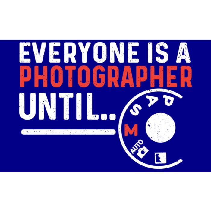 Everyone Is A Photographer Untill Ual Mode Photography Gift Bumper Sticker