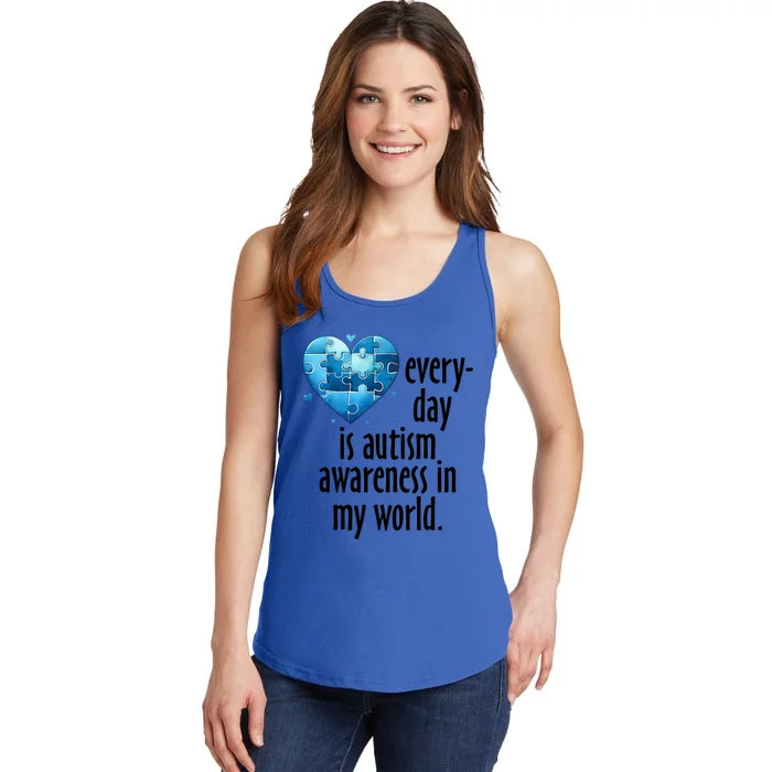 Everyday Is Autism Awareness MotherS Day Autism Mom Gift Ladies Essential Tank