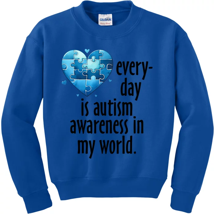 Everyday Is Autism Awareness MotherS Day Autism Mom Gift Kids Sweatshirt