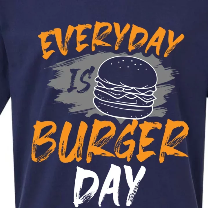 Everyday Is Burger Day Hamburger Lover Foodie Hamburger Gift Sueded Cloud Jersey T-Shirt