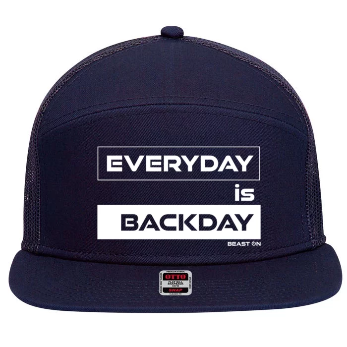 Everyday Is Backday Back Day Gym Motivation Fitness Gift 7 Panel Mesh Trucker Snapback Hat