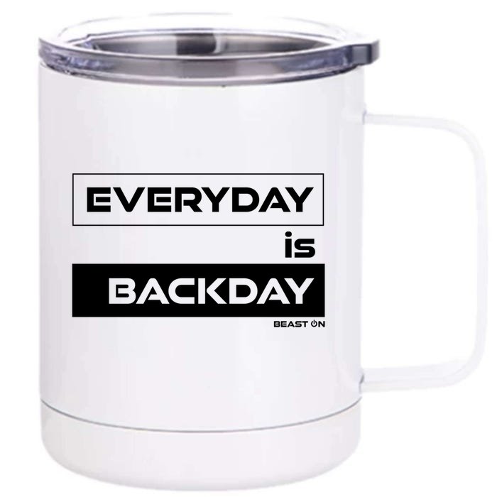 Everyday Is Backday Back Day Gym Motivation Fitness Gift Front & Back 12oz Stainless Steel Tumbler Cup