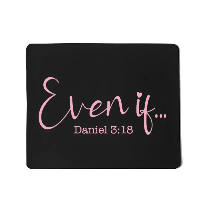 Even If Bible Verse Christian Faith Long Sleeve Mousepad