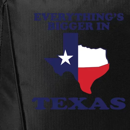 EVERYTHING IS BIGGER IN TEXAS Funny City Backpack