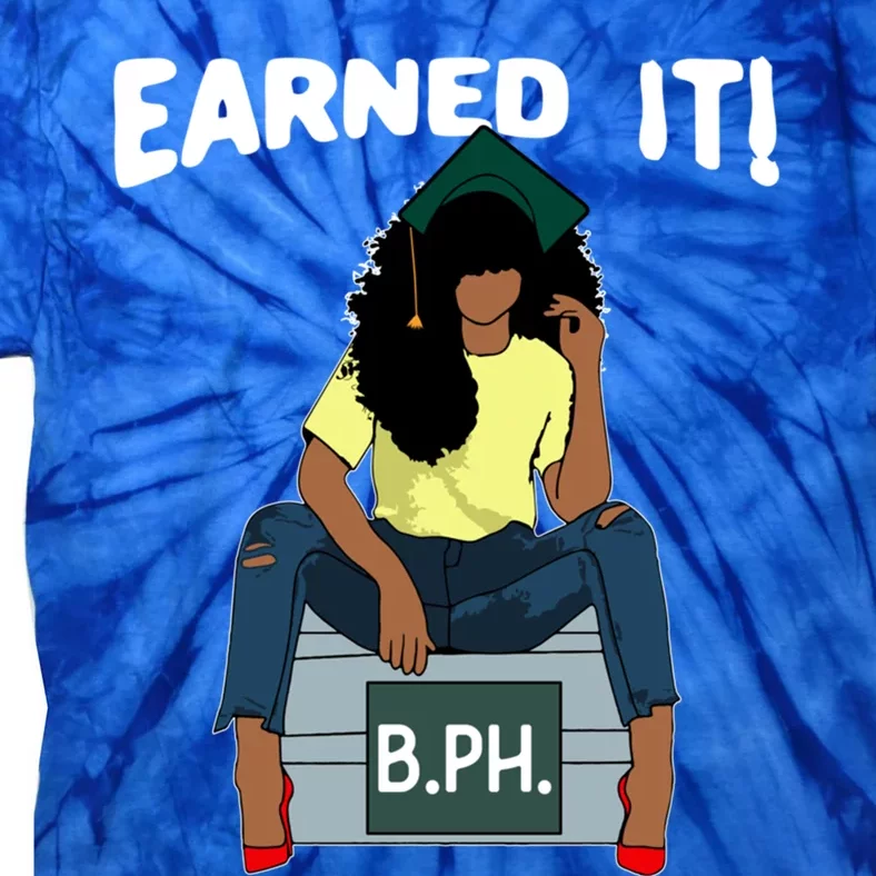 Earned It Black Educated Bph Bachelor’s In Public Health Gift Tie-Dye T-Shirt