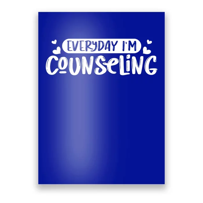 Everyday IM Counseling Mental Health Counselor Appreciation Poster