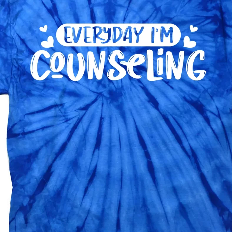 Everyday IM Counseling Mental Health Counselor Appreciation Tie-Dye T-Shirt