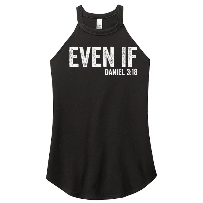 Even If Daniel 318 Bible Verse Bible Quote Christian Faith Women’s Perfect Tri Rocker Tank